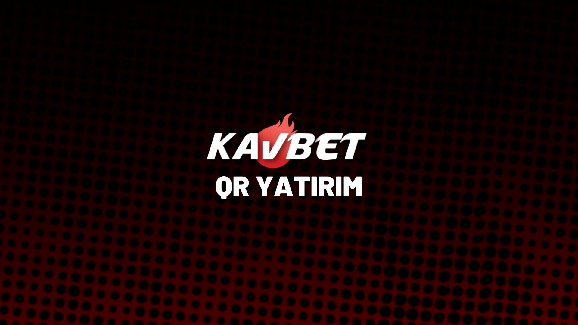 kavbet-QR-yatirim