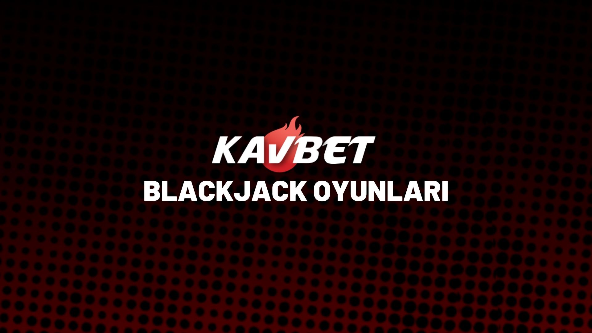 kavbet-blackjack-oyunlari