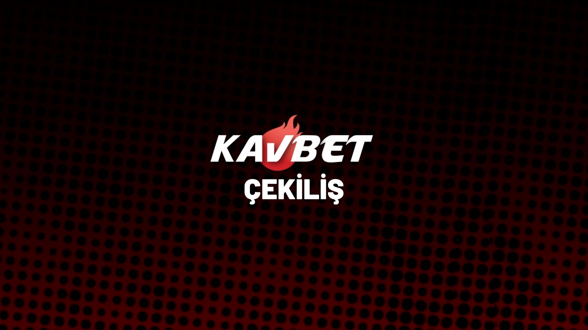 kavbet-cekilis