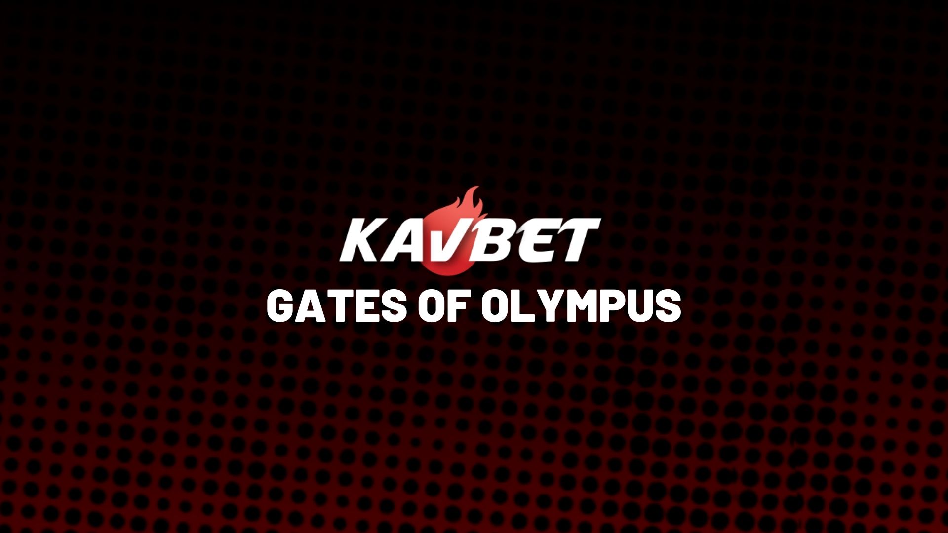 kavbet-gates-of-olympus