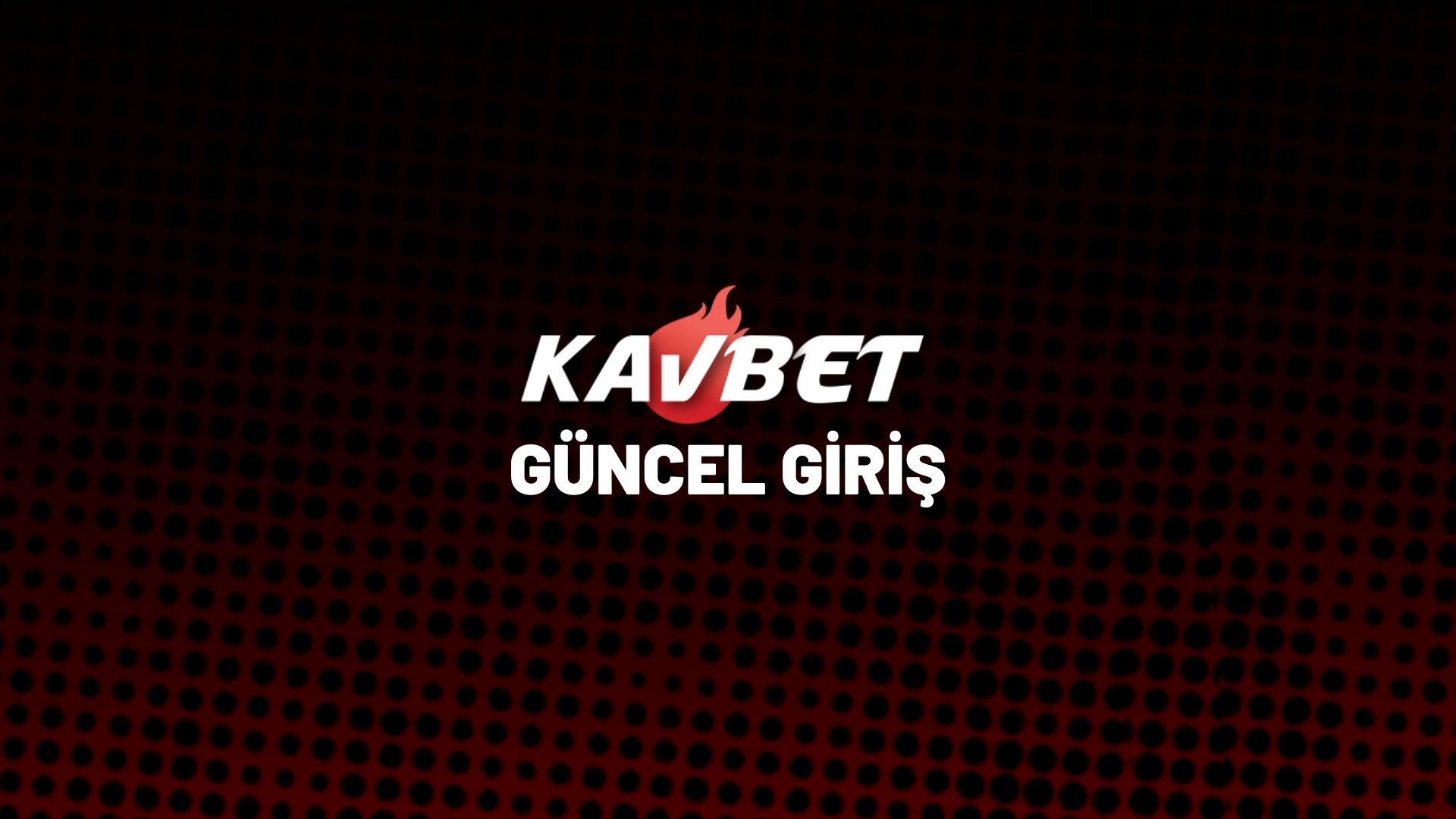 kavbet-guncel-giris