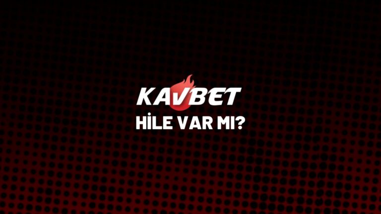 kavbet-hile-var-mi