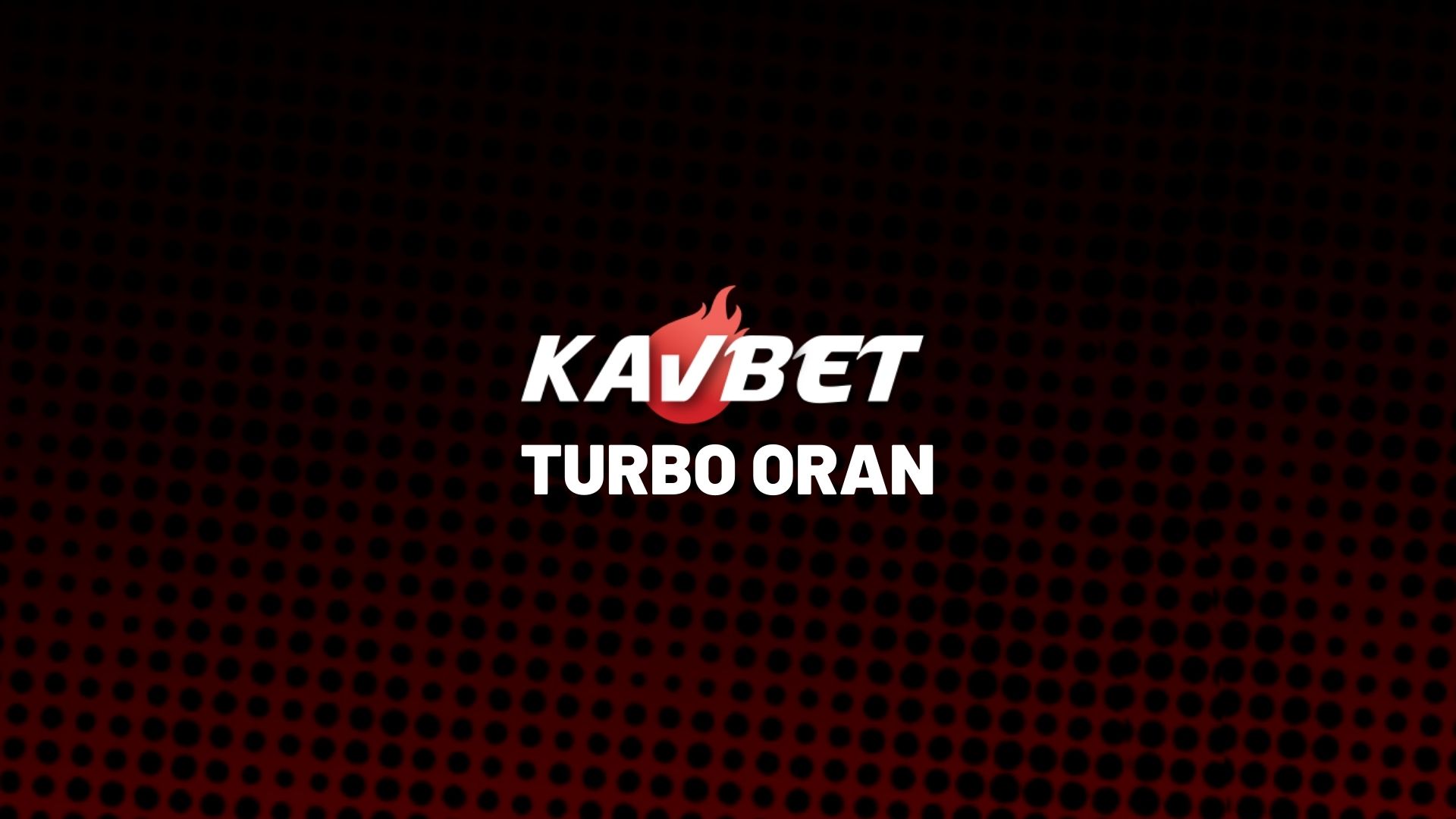 kavbet-turbo-oran