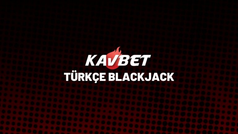 kavbet-turkce-blackjack