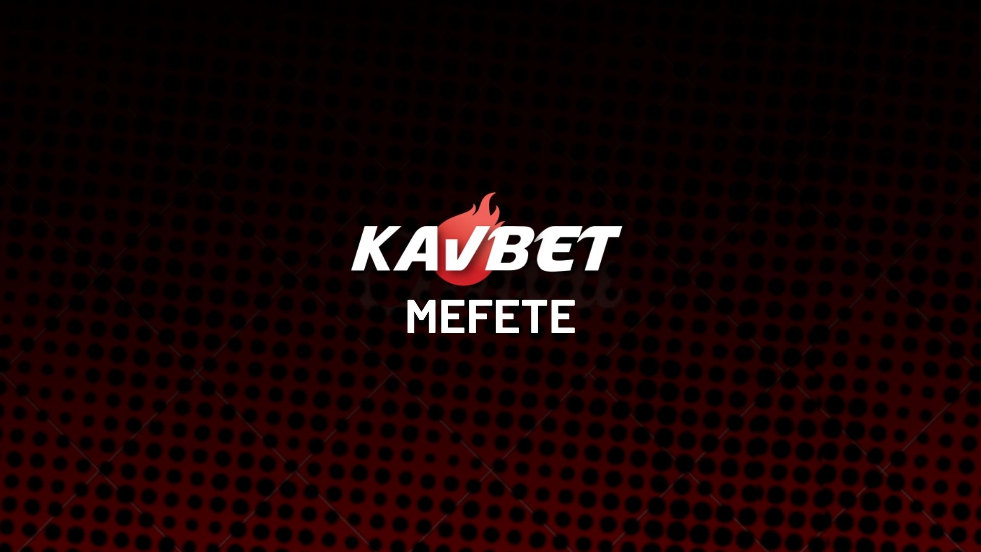 kavbet-mefete